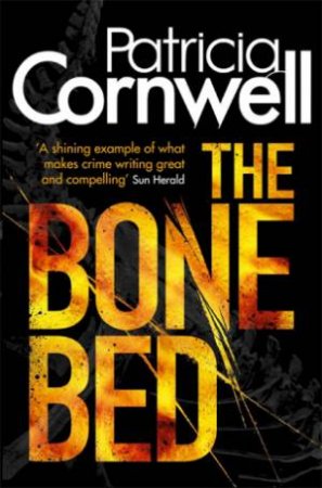 The Bone Bed by Patricia Cornwell