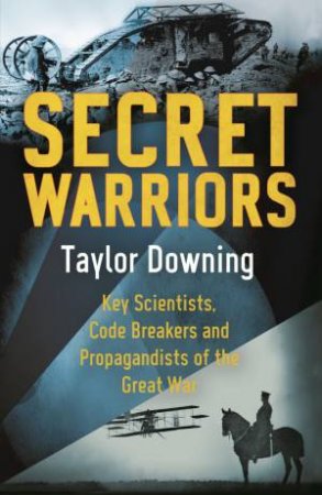 Secret Warriors by Taylor Downing