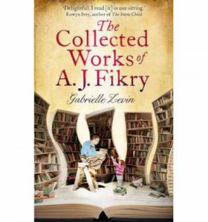 The Collected Works of A.J. Fikry by Gabrielle Zevin