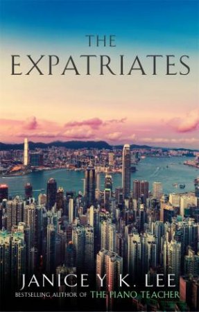 The Expatriates by Janice Y. K. Lee