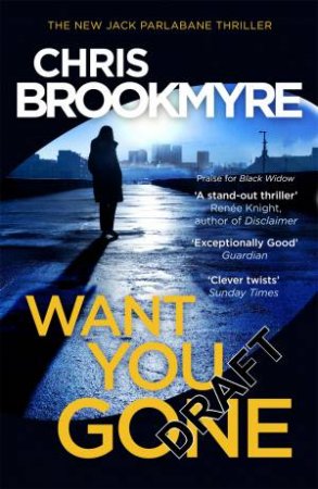 Want You Gone by Christopher Brookmyre