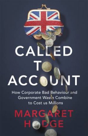 Called to Account by Margaret Hodge
