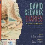 David Sedaris Diaries A Visual Compendium