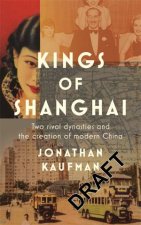 Kings Of Shanghai