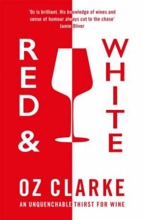 Red & White by Oz Clarke