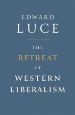 The Retreat Of Western Liberalism