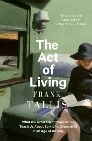 The Act Of Living by Frank Tallis