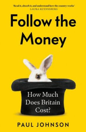 Follow the Money by Paul Johnson