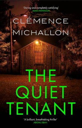 The Quiet Tenant by Clemence Michallon