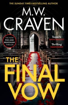 The Final Vow by M. W. Craven