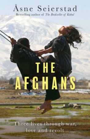 The Afghans by Asne Seierstad