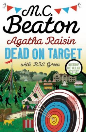 Agatha Raisin: Dead on Target by M.C. Beaton