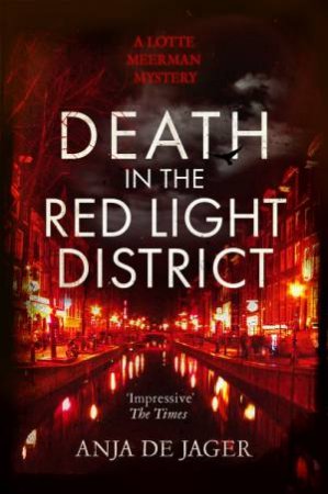 Death in the Red Light District by Anja de Jager