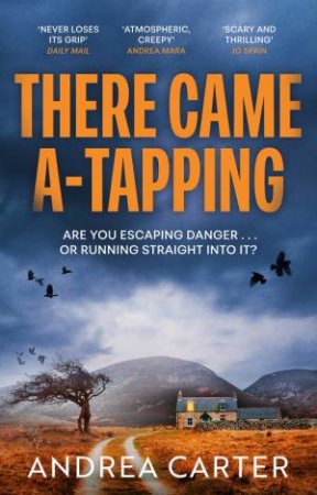 There Came A-Tapping by Andrea Carter