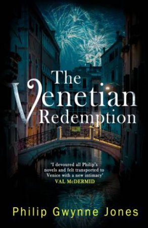 The Venetian Redemption by Philip Gwynne Jones