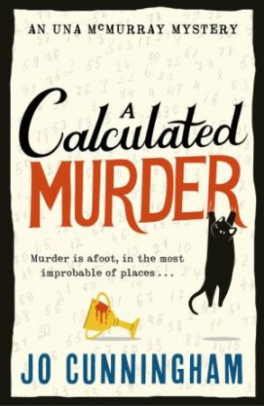 A Calculated Murder by Jo Cunningham