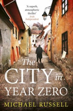 The City in Year Zero by Michael Russell
