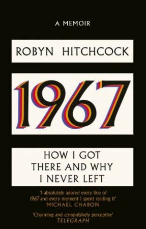 1967 by Robyn Hitchcock