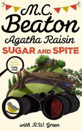 Agatha Raisin: Sugar and Spite by M.C. Beaton & R W Green