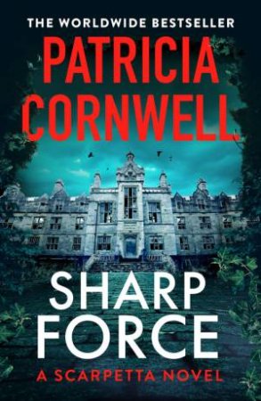 Sharp Force by Patricia Cornwell