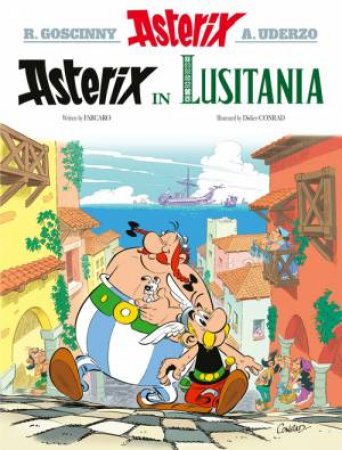 Asterix in Lusitania by Fabcaro & Didier Conrad