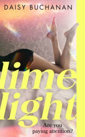 Limelight by Daisy Buchanan