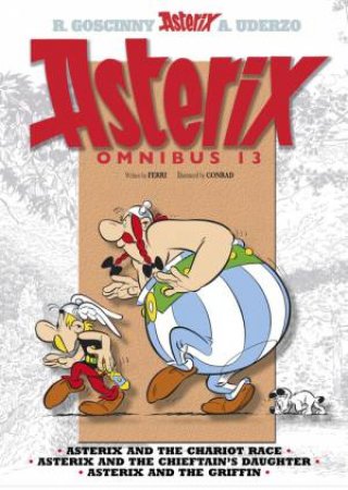 Asterix: Asterix Omnibus 13 by Jean-Yves Ferri & Rene Goscinny & Didier Conrad & Albert Uderzo