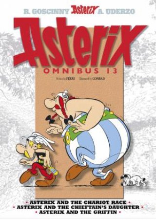Asterix Omnibus 13 by Jean-Yves Ferri & Rene Goscinny & Didier Conrad & Albert Uderzo