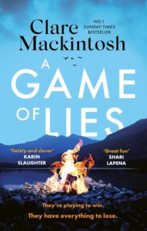 A Game of Lies by Clare Mackintosh