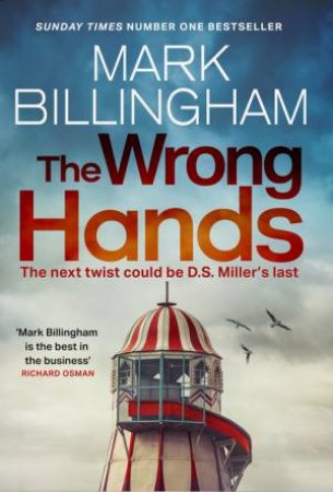 The Wrong Hands by Mark Billingham