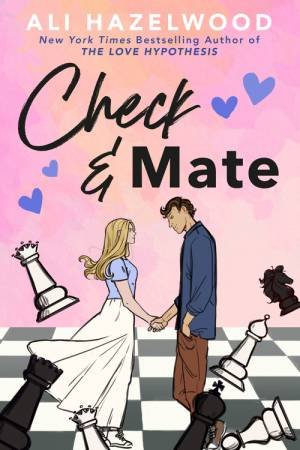 Check & Mate by Ali Hazelwood