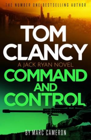 Tom Clancy Command And Control by Marc Cameron
