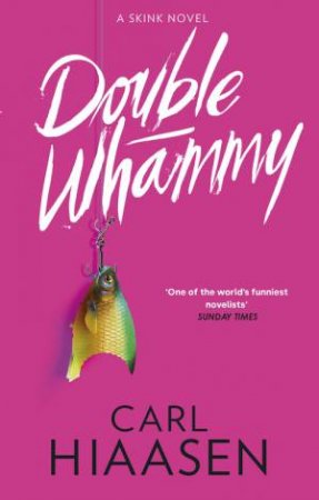 Double Whammy by Carl Hiaasen