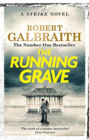 The Running Grave by Robert Galbraith