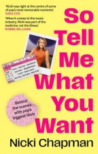 So Tell Me What You Want