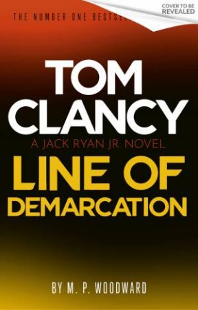 Line of Demarcation by Tom Clancy & M.P. Woodward