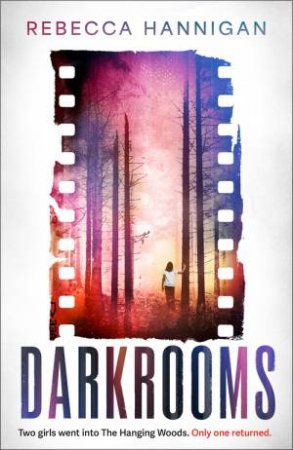 Darkrooms by Rebecca Hannigan