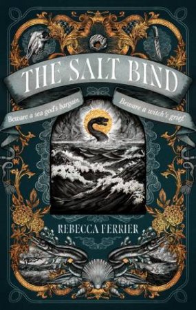 The Salt Bind by Rebecca Ferrier