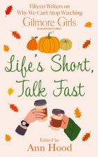 Lifes Short Talk Fast