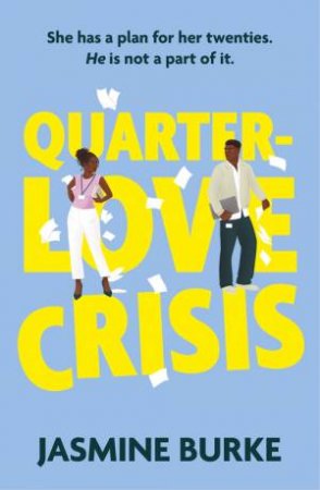 Quarter-Love Crisis by Jasmine Burke