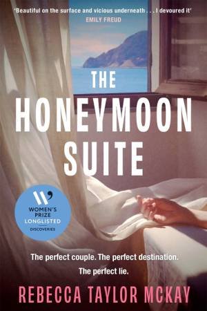 The Honeymoon Suite by Rebecca Taylor McKay