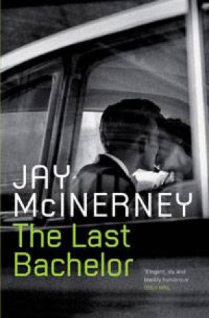 Last Bachelor by Jay McInerney
