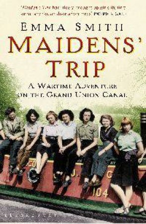 Maidens' Trip by Emma Smith