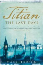 Titian The Last Days