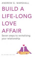 Build a LifeLong Love Affair