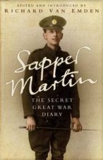 Sapper Martin The Secret Great War Diary