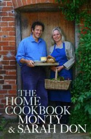 The Home Cookbook by Monty Don & Sarah Don