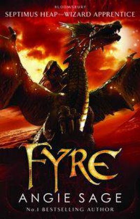 Fyre: Septimus Heap book 7 by Angie Sage