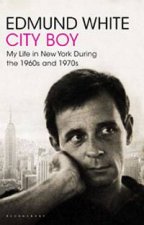 City Boy  Mylife In New York During The 1960s and 1970s