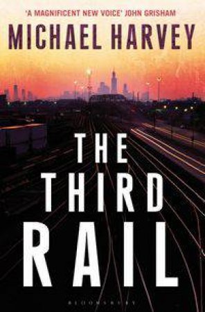 Third Rail by Michael Harvey